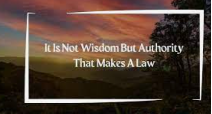 It is not wisdom but authority that makes a law. t – tymoff